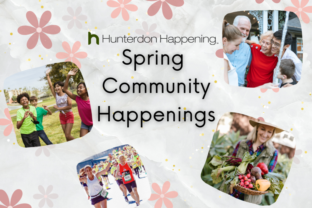 Spring Community Happenings Hunterdon Happening